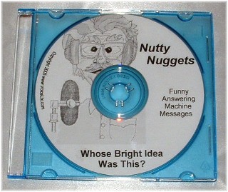 Nutty Nuggets Funny Answering Machine Messages CD